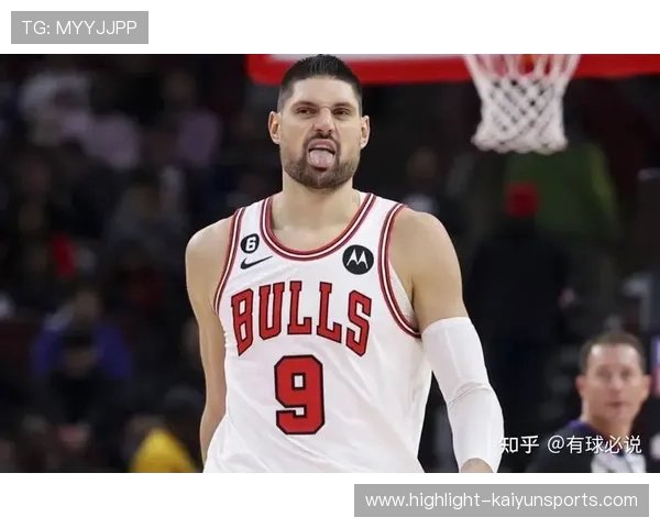 公牛靠武切维奇护框,芝加哥防守层级提升